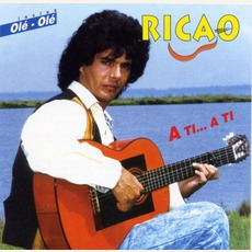 A Ti...A Ti mp3 Album by Ricao
