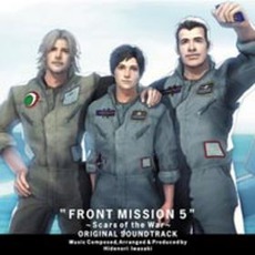 Front Mission 5: Scars Of The War mp3 Soundtrack by Various Artists