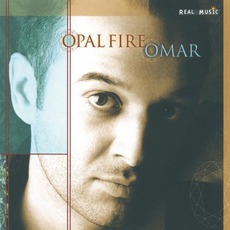 Opal Fire mp3 Album by Omar Akram
