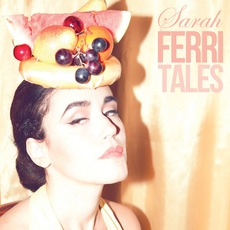Ferritales mp3 Album by Sarah Ferri