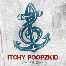 Ports & Chords mp3 Album by Itchy Poopzkid