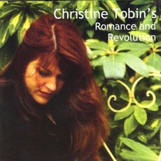Romance And Revolution mp3 Album by Christine Tobin