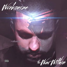 The War Within (Deluxe Edition) mp3 Album by Wrekonize