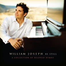 Be Still mp3 Album by William Joseph