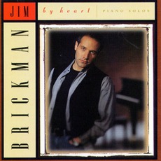 By Heart: Piano Solos mp3 Album by Jim Brickman