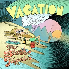 Vacation mp3 Album by The Blank Tapes