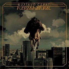 Fuerza Natural mp3 Album by Gustavo Cerati