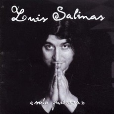Solo Guitarra mp3 Album by Luis Salinas