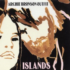 Islands mp3 Single by Archie Bronson Outfit