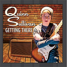 Getting There mp3 Album by Quinn Sullivan