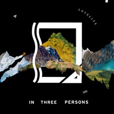 In Three Persons mp3 Album by Lovelite