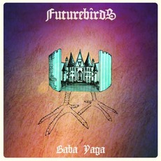 Baba Yaga mp3 Album by Futurebirds