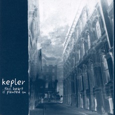 This Heart Is Painted On mp3 Album by Kepler