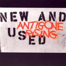 New And Used mp3 Album by Antigone Rising