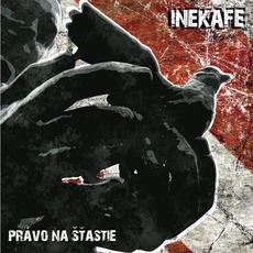 Právo Na Šťastie mp3 Album by Iné Kafe