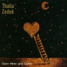 Been Here And Gone mp3 Album by Thalia Zedek