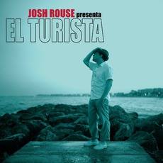 El Turista mp3 Album by Josh Rouse