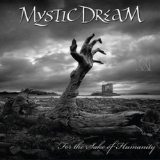 For The Sake Of Humanity mp3 Album by Mystic Dream