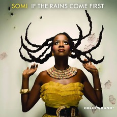 If The Rains Come First mp3 Album by Somi