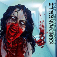 Double-Edged Evil mp3 Album by Soundmankillz