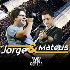 Ao VIvo E Sem Cortes mp3 Album by Jorge & Mateus