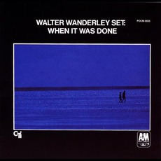 When It Was Done mp3 Album by Walter Wanderley