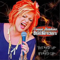 Wired Up And Fired Up mp3 Album by Connie Hawkins And The Blueswreckers
