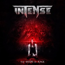 The Shape Of Rage mp3 Album by Intense