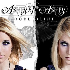 Borderline mp3 Album by Ashes To Ashes