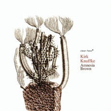 Amnesia Brown mp3 Album by Kirk Knuffke