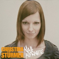 Nahaufnahme mp3 Album by Christina Stürmer