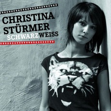 Schwarz Weiss mp3 Album by Christina Stürmer