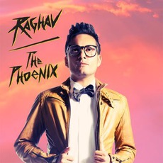 The Phoenix mp3 Album by Raghav