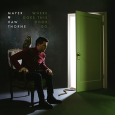 Where Does This Door Go mp3 Album by Mayer Hawthorne