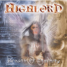 Breath Of Eternity (Japanese Edition) mp3 Album by Highlord