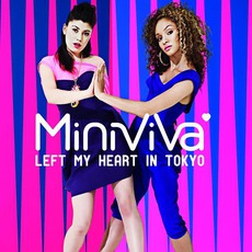 Left My Heart In Tokyo mp3 Single by Mini Viva