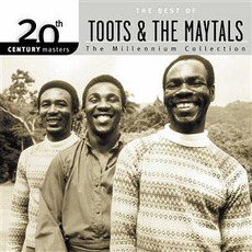 20th Century Masters: The Millennium Collection: The Best Of Toots & The Maytals mp3 Artist Compilation by Toots & The Maytals