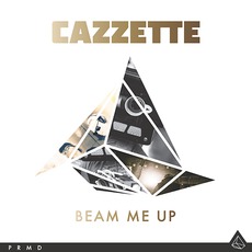 Beam Me Up mp3 Single by Cazzette