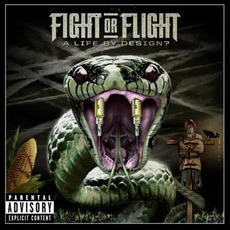 A Life By Design? (Deluxe Edition) mp3 Album by Fight Or Flight