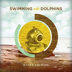 Water Colours mp3 Album by Swimming With Dolphins