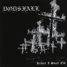 Kronet I Svart Eld mp3 Album by Dødsfall