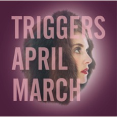 Triggers mp3 Album by April March