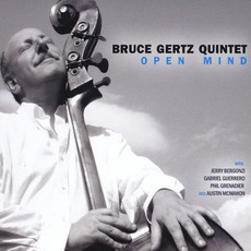 Open Mind mp3 Album by Bruce Gertz Quintet