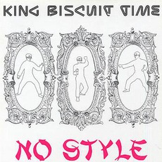 No Style mp3 Album by King Biscuit Time