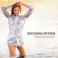 Bonne Nouvelle mp3 Album by Natasha St-Pier