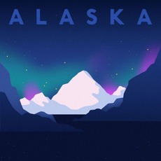 Alaska mp3 Album by The Silver Seas