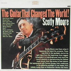 The Guitar That Changed The World mp3 Album by Scotty Moore