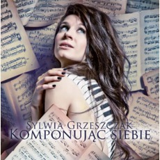 Komponujac Siebie mp3 Album by Sylwia Grzeszczak