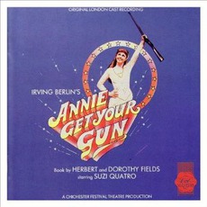 Annie Get Your Gun (1986 London Revival Cast) mp3 Soundtrack by Irving Berlin