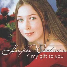 My Gift To You mp3 Album by Hayley Westenra